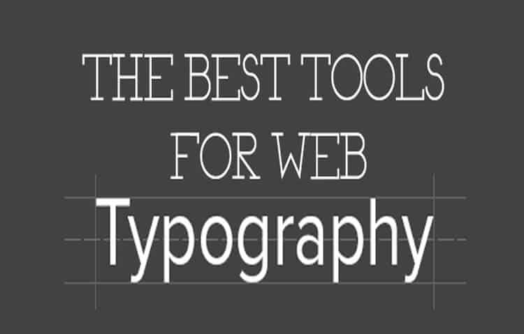 Typography Tools and Framework