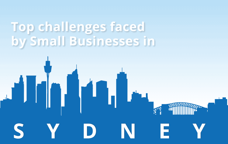Top challenges faced by Small Businesses in Sydney in 2021