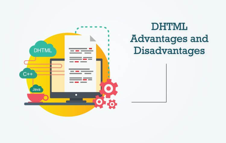 DHTML Advantages and Disadvantages