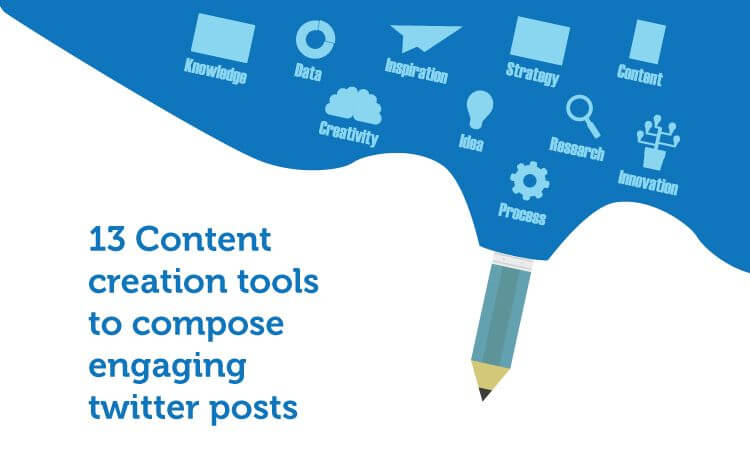 13 Content creation tools to compose engaging twitter posts
