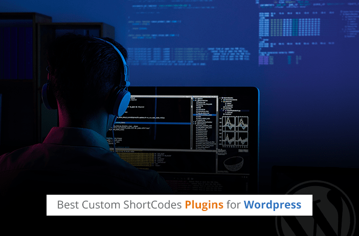 Best Custom ShortCodes Plugins for WordPress