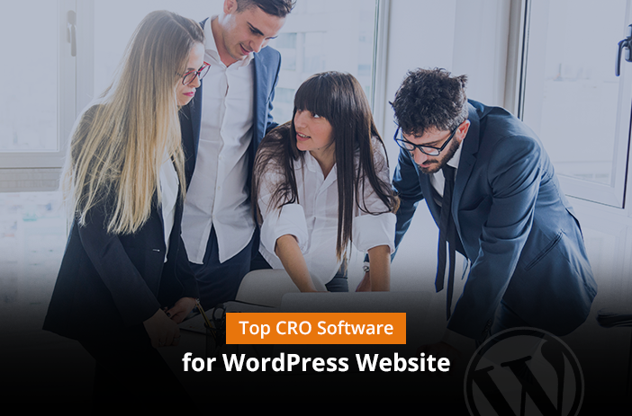 Top WordPress CRO Software to 2X Your Conversions