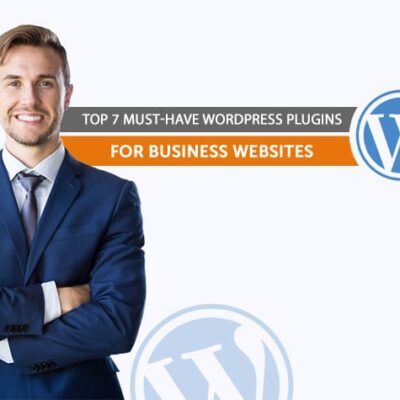 Must_Have_WordPress_Plugins_For_Business_Websites